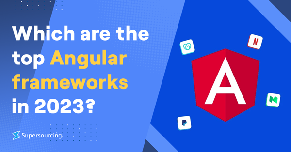 Which are the top Angular frameworks in 2023
